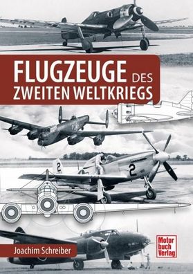 Flugzeuge des Zweiten Weltkriegs, Joachim Schreiber