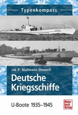 Deutsche Kriegsschiffe, Jak P. Mallmann Showell