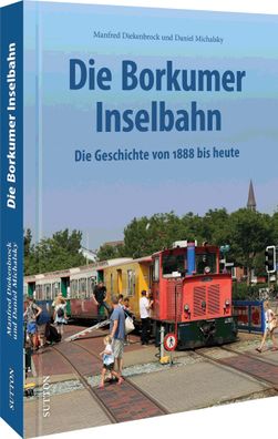 Die Borkumer Kleinbahn, Manfred Diekenbrock
