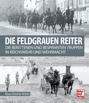 Die feldgrauen Reiter, Klaus Christian Richter