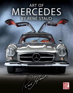 Art of Mercedes by Ren? Staud, Ren? Staud