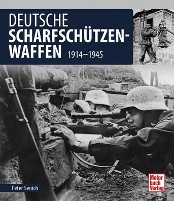 Deutsche Scharfsch?tzen-Waffen, Peter Senich