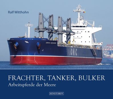 Frachter, Tanker, Bulker, Ralf Witthohn