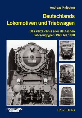 Deutschlands Lokomotiven und Triebwagen, Andreas Knipping