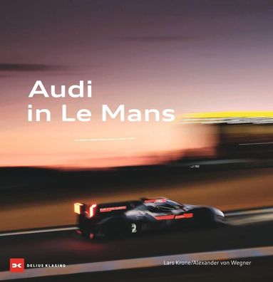 Audi in Le Mans, Lars Krone