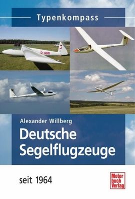 Deutsche Segelflugzeuge seit 1964, Alexander Willberg