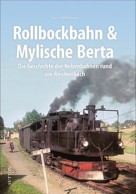 Rollbockbahn und Mylische Berta, Gero Fehlhauer
