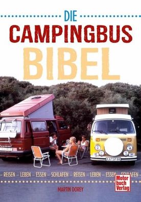 Die Campingbus-Bibel, Martin Dorey
