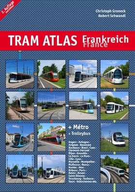 Tram Atlas Frankreich / France, Christoph Groneck
