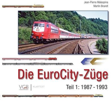 Die EuroCity-Z?ge - Teil 1 - 1987-1993, Jean-Pierre Malaspina