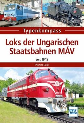 Loks der Ungarischen Staatsbahnen M?V, Thomas Estler
