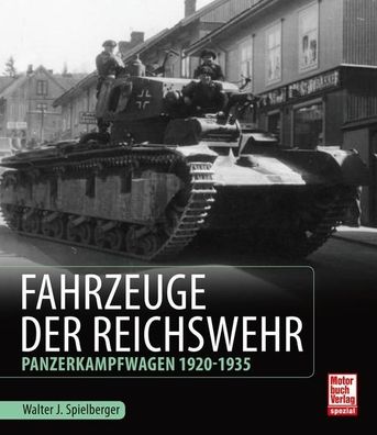 Fahrzeuge der Reichswehr, Walter J. Spielberger