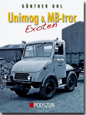 Unimog & MB-trac Exoten, G?nther Uhl