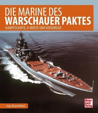 Die Marine des Warschauer Paktes, Ingo Bauernfeind