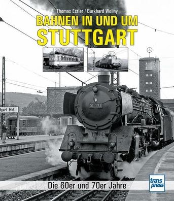 Bahnen in und um Stuttgart, Thomas Estler