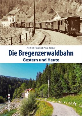 Die Bregenzerwaldbahn, Norbert Fink