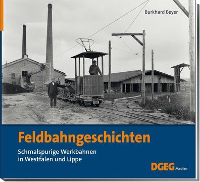 Feldbahngeschichten, Burkhard Beyer