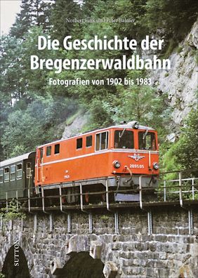 Die Geschichte der Bregenzerwaldbahn, Norbert Fink