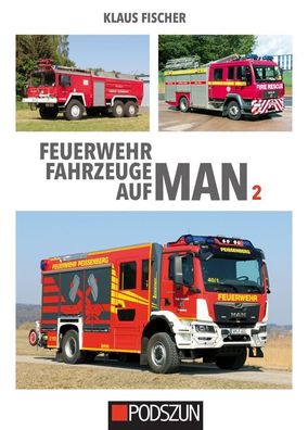 Feuerwehrfahrzeuge auf MAN 2, Klaus Fischer