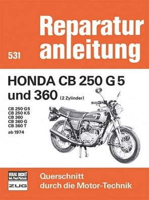 Honda CB 250 G5 und 360 (2 Zylinder) Baujahr 1974-1976,