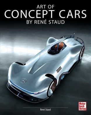 Art of Concept Cars by Ren? Staud, Ren? Staud