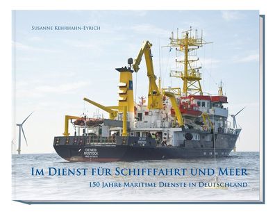 Im Dienst f?r Schifffahrt und Meer, Susanne Kehrhahn-Eyrich