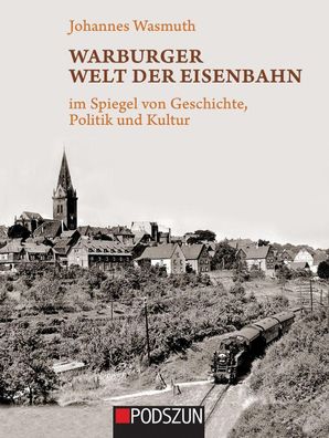 Warburger Welt der Eisenbahn, Johannes Wasmuth