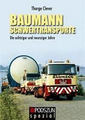 Baumann Schwertransporte, Thorge Clever