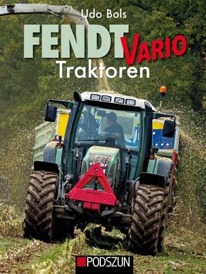 Fendt Vario Traktoren, Udo Bols