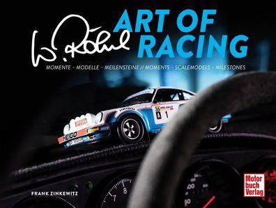 Walter R?hrl - Art of Racing, Frank Zinkewitz