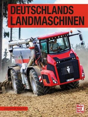 Deutschlands Landmaschinen, Joachim M. K?stnick