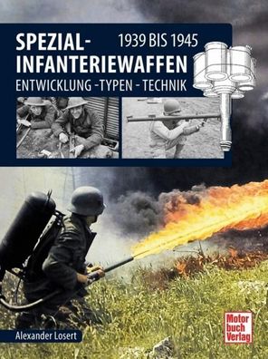 Spezial-Infanteriewaffen 1939 bis 1945, Alexander Losert