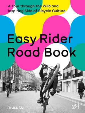 Easy Rider Road Book, Anke Fesel