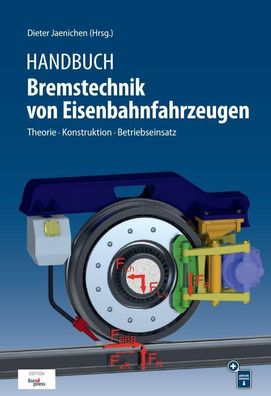 Handbuch Bremstechnik von Eisenbahnfahrzeugen, Dieter Jaenichen
