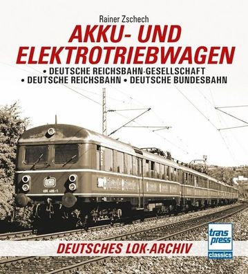 Akku- und Elektrotriebwagen, Rainer Zschech