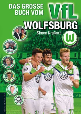 Das gro?e Buch vom VfL Wolfsburg, Simon Kra?ort