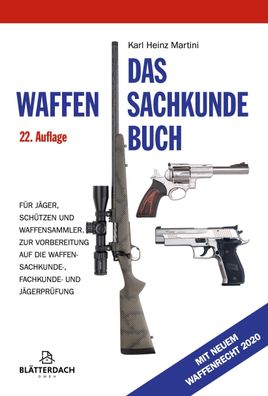 Das Waffensachkundebuch, Karl Heinz Martini