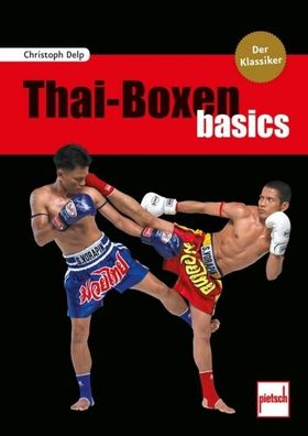 Thai-Boxen basics, Christoph Delp