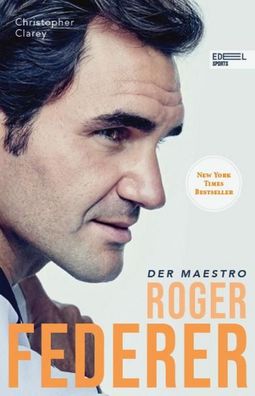 Roger Federer - Der Maestro, Christopher Clarey