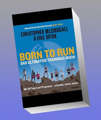 Born to Run - Das ultimative Trainings-Buch, Christopher Mcdougall