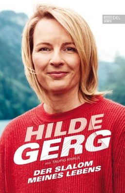 Der Slalom meines Lebens, Hilde Gerg