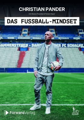 Das Fu?ball-Mindset - offizielle Biografie von Christian Pander, Christian ...