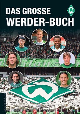 Das gro?e Werder-Buch, Christoph Bausenwein