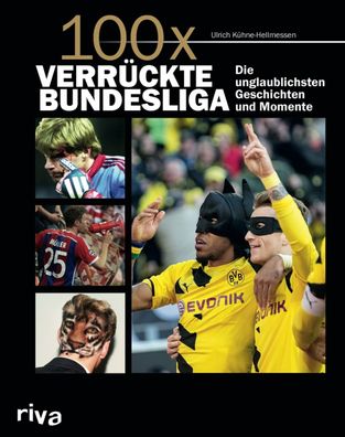 100x verr?ckte Bundesliga, Ulrich K?hne-Hellmessen