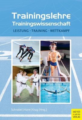 Trainingslehre - Trainingswissenschaft, G?nter Schnabel