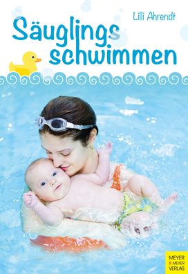 S?uglingsschwimmen und kindliche Entwicklung, Lilli Ahrendt