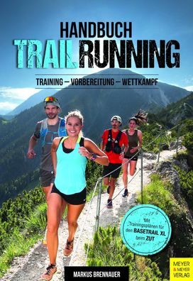 Handbuch Trailrunning, Markus Brennauer