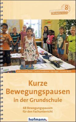 Kurze Bewegungspausen in der Grundschule, Anke Hanssen-Doose