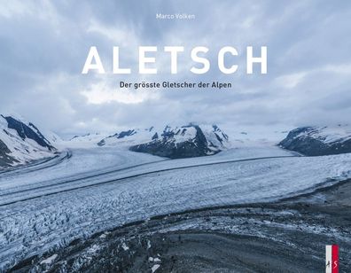 Aletsch, Marco Volken