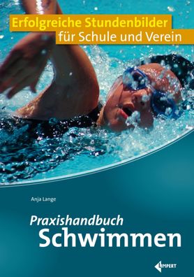 Praxishandbuch Schwimmen, Anja Lange
